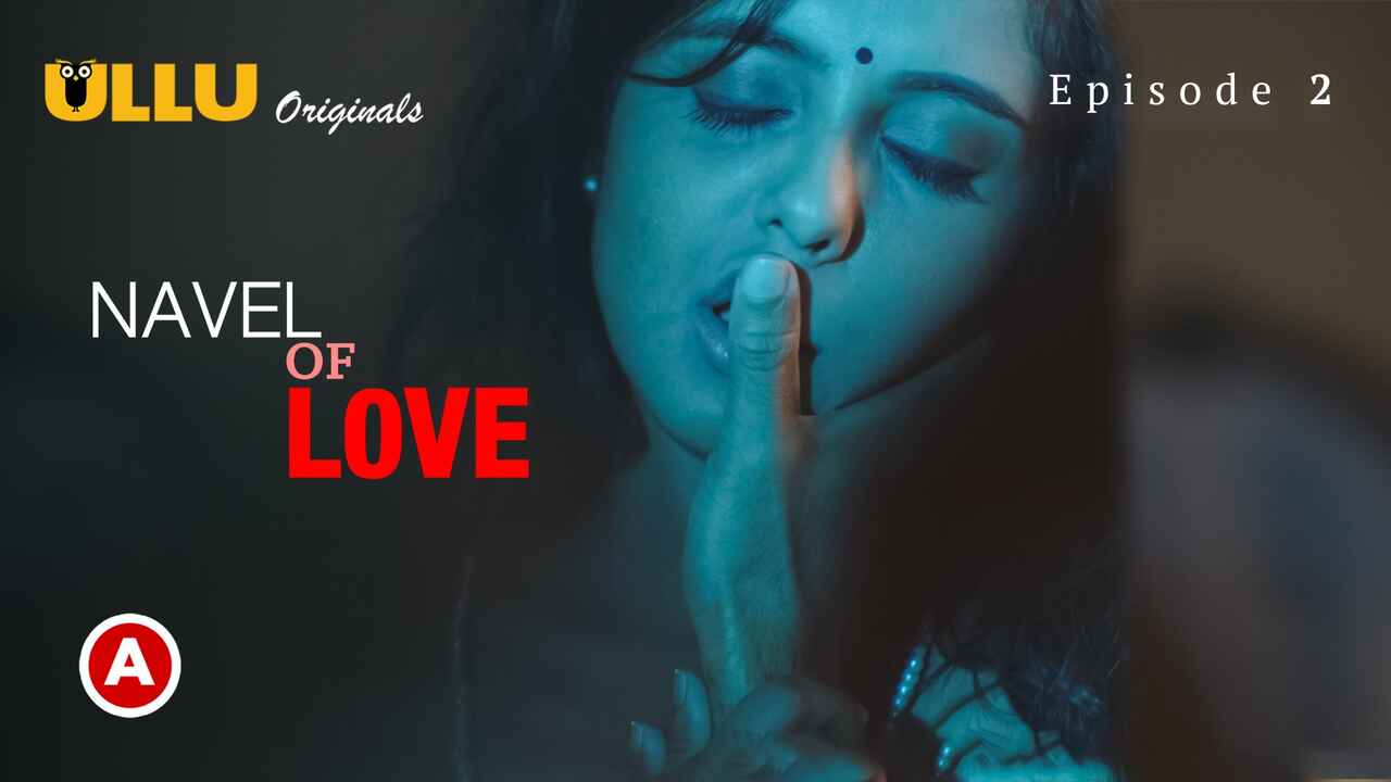 Navel of Love 2022 Ullu Hindi Hot Sex Web Series Ep2