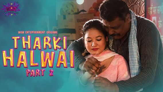 Tharki Halwai 2023 Wow Entertainment Porn Web Series Episode 3