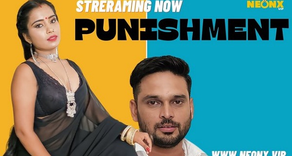 Punishment 2023 Neonx Originals Hindi Uncut Porn Video