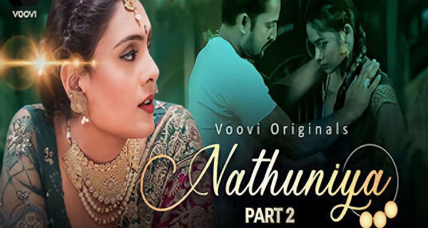 Nathuniya 2023 Voovi Originals Hindi Porn Web Series Ep 4
